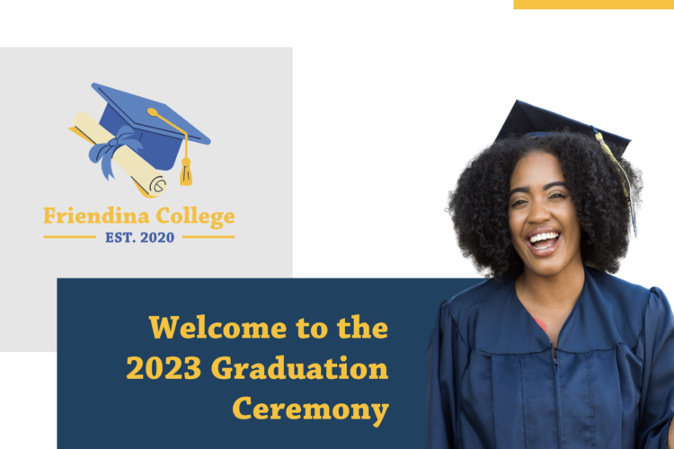 The Class of 2023 Graduation Ceremony was held by Friendina College on August 26, 2022